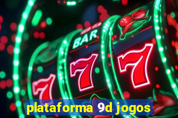 plataforma 9d jogos